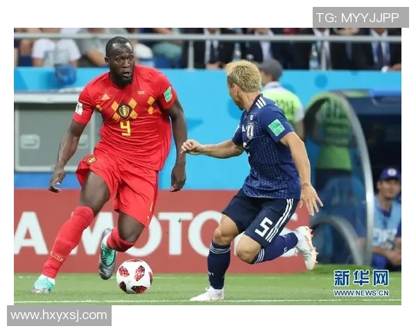 日本对阵比利时的精彩较量分析与投注建议